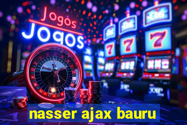 nasser ajax bauru